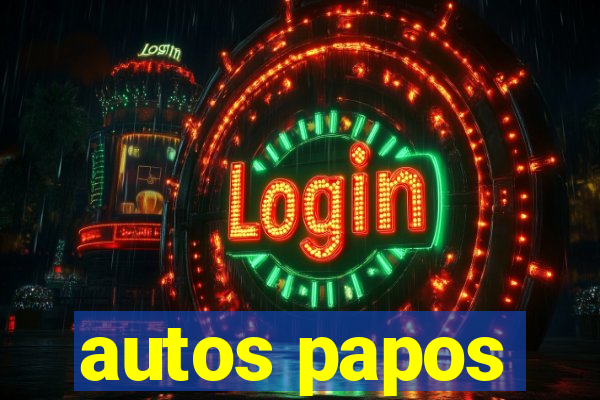 autos papos